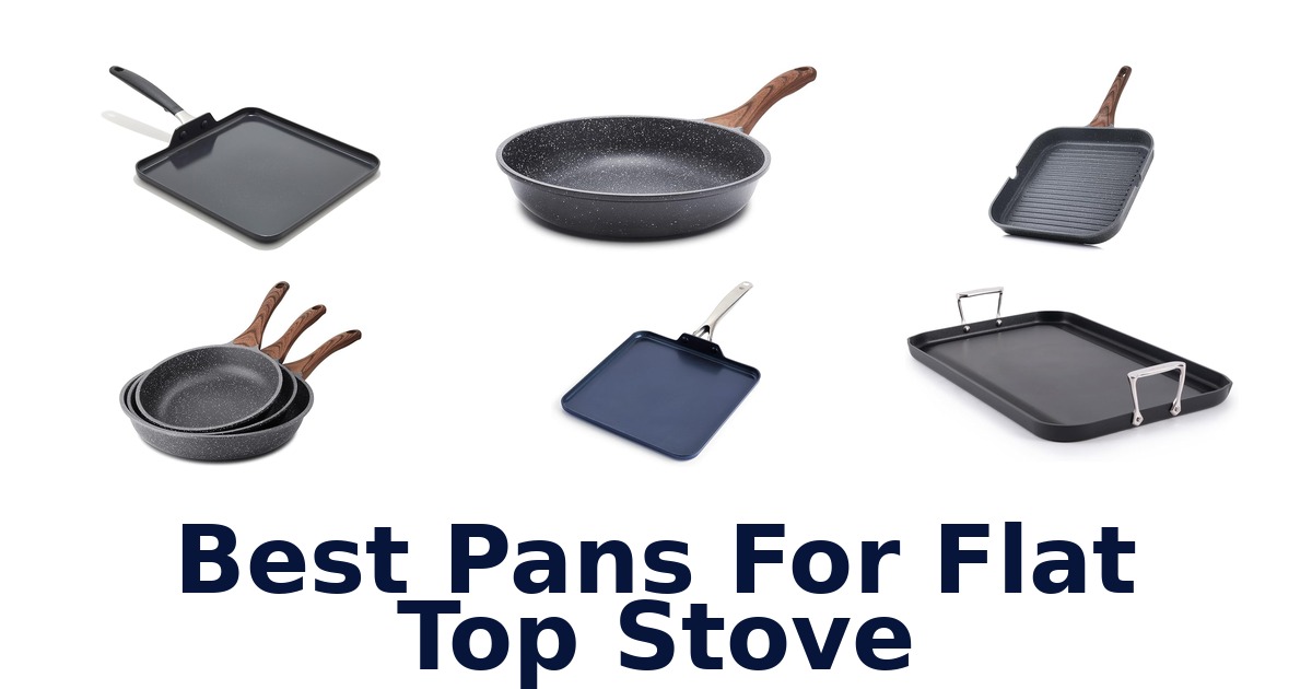 best pans for flat top stove