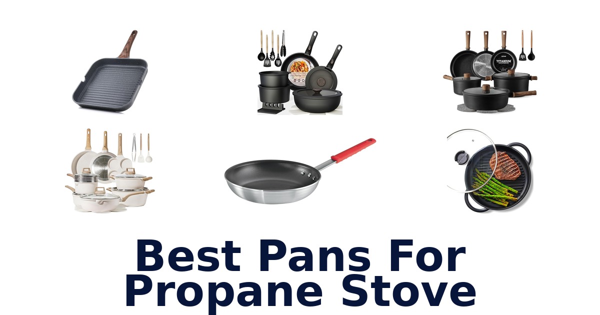 best pans for propane stove