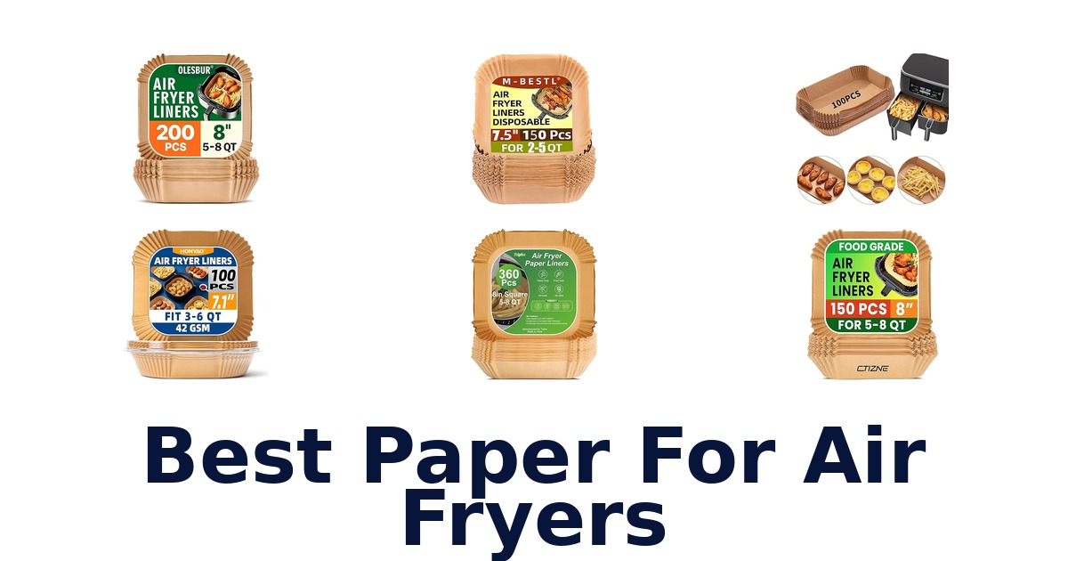 best paper for air fryers
