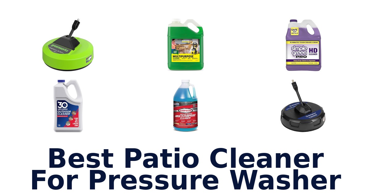 best patio cleaner for pressure washer
