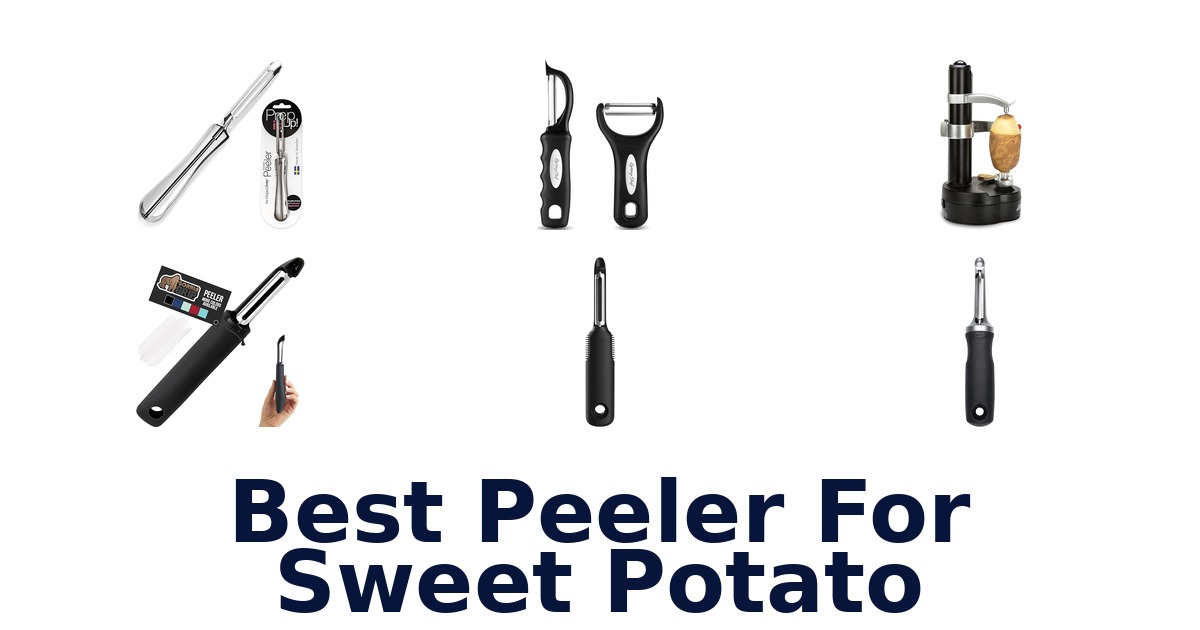 best peeler for sweet potato