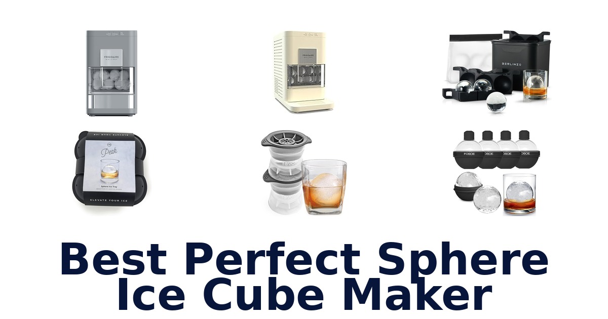 best perfect sphere ice cube maker