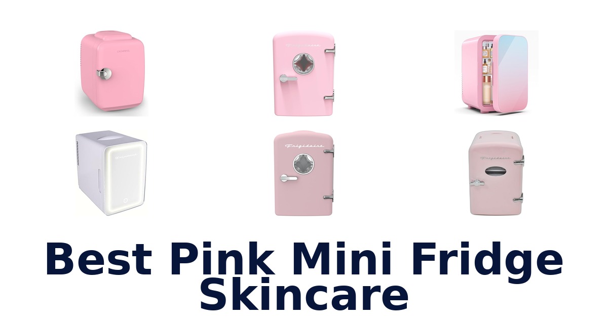 best pink mini fridge skincare