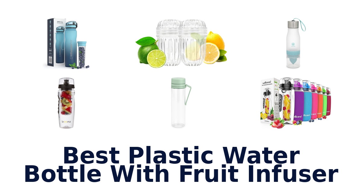 best plastic water bottle with fruit infuser