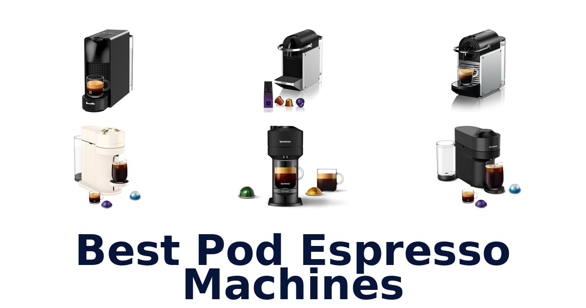 best pod espresso machines