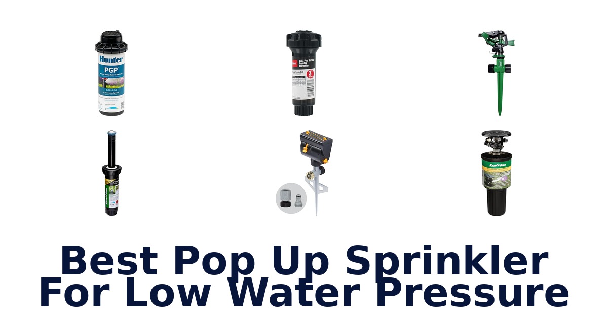 best pop up sprinkler for low water pressure