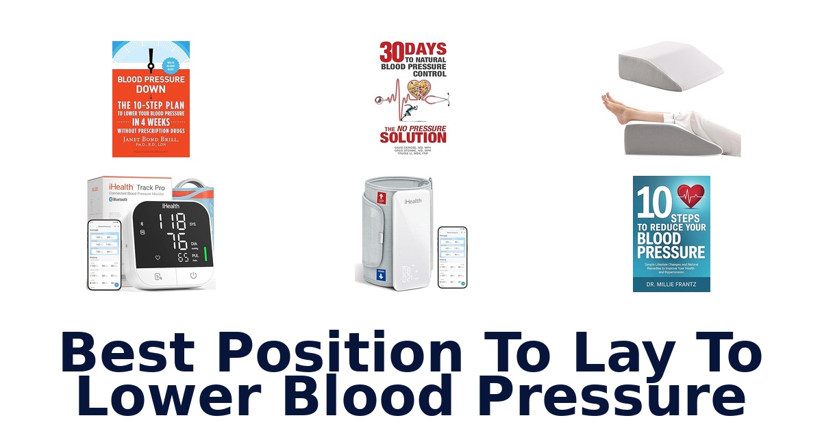 best position to lay to lower blood pressure
