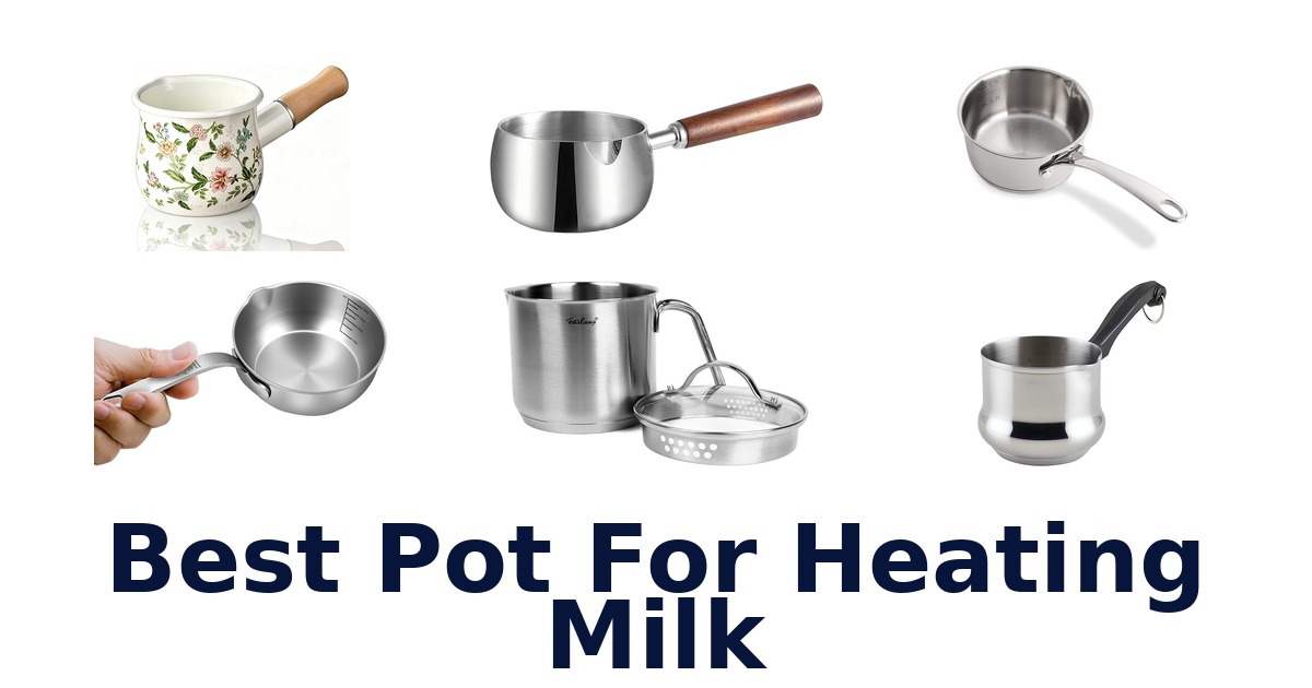 best pot for heating milk