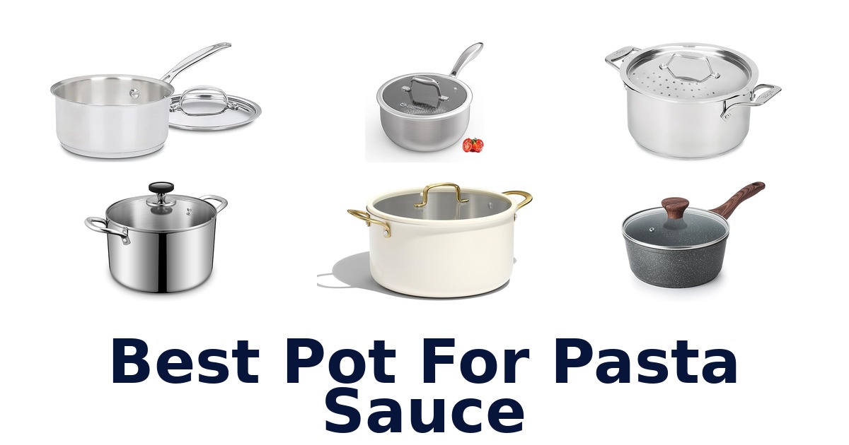 best pot for pasta sauce