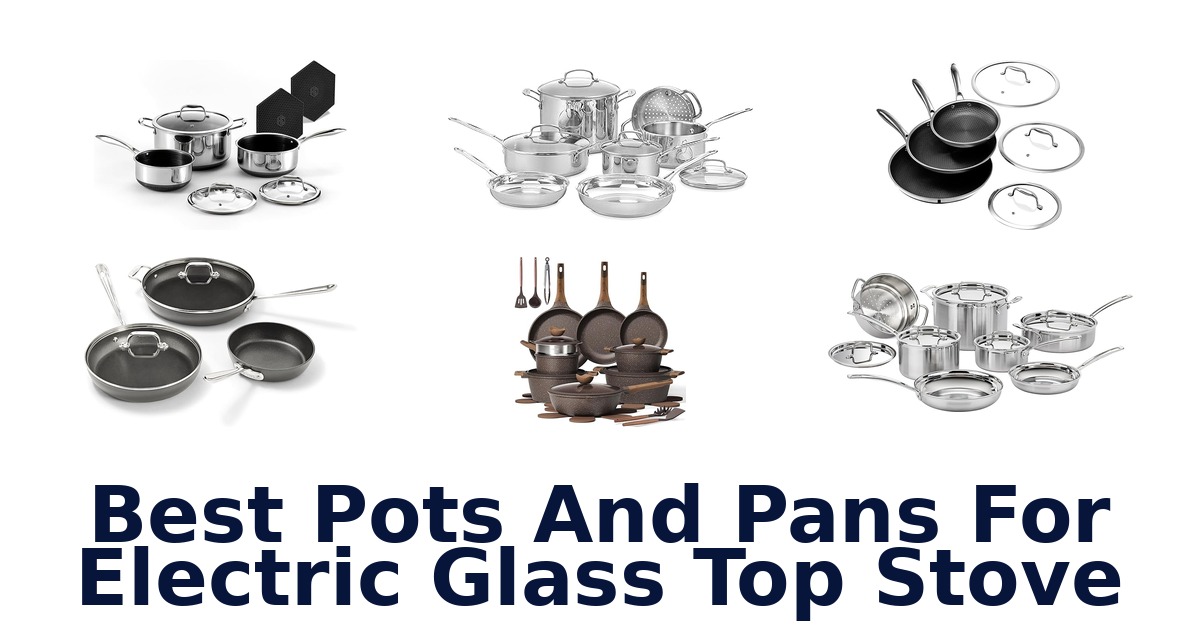 best pots and pans for electric glass top stove