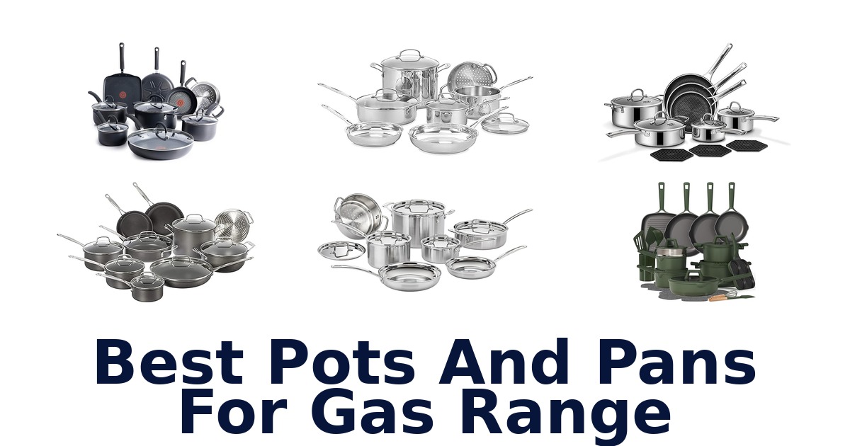 best pots and pans for gas range