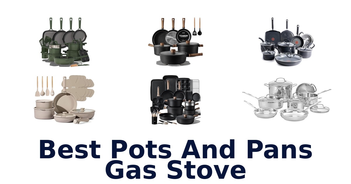 best pots and pans gas stove