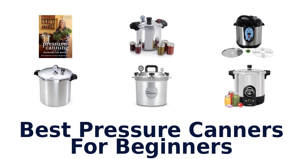 best pressure canners for beginners