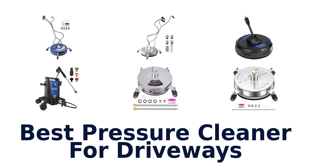 best pressure cleaner for driveways
