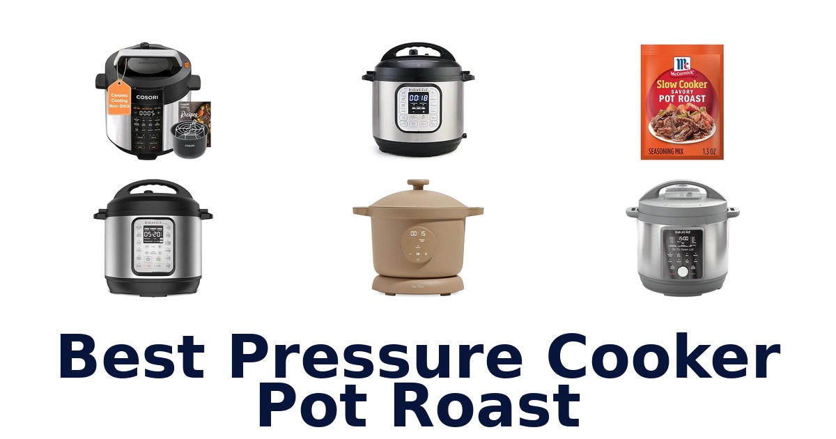 best pressure cooker pot roast