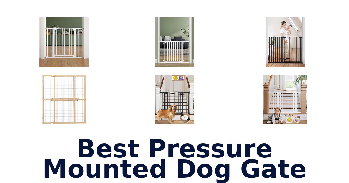 best pressure mounted dog gate