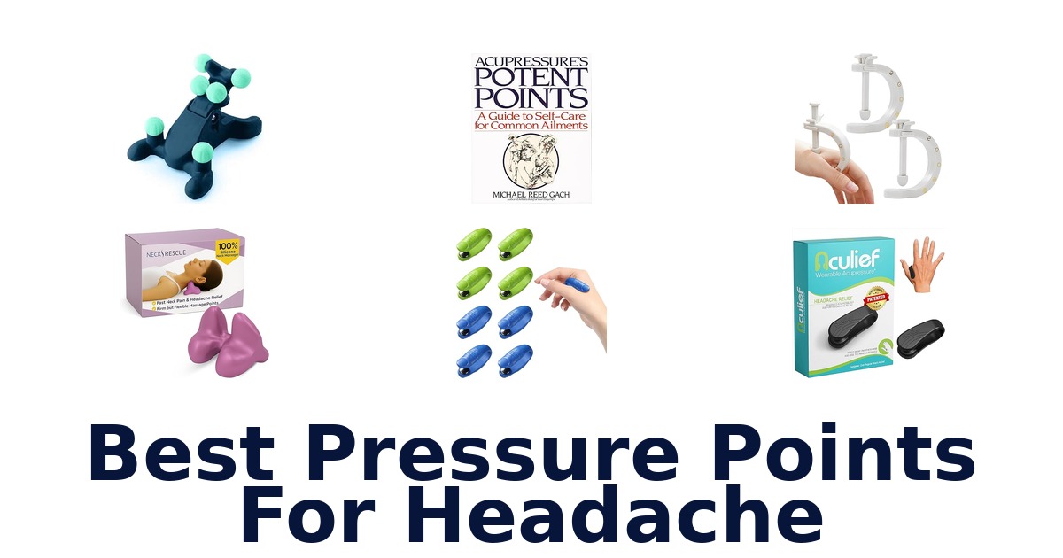 best pressure points for headache