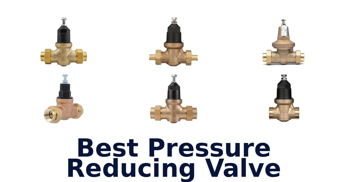 best pressure reducing valve