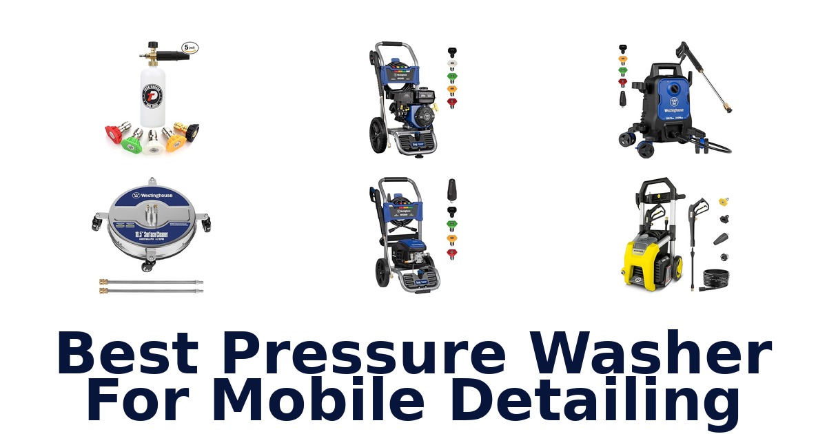 best pressure washer for mobile detailing