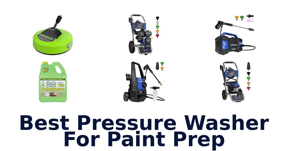 best pressure washer for paint prep