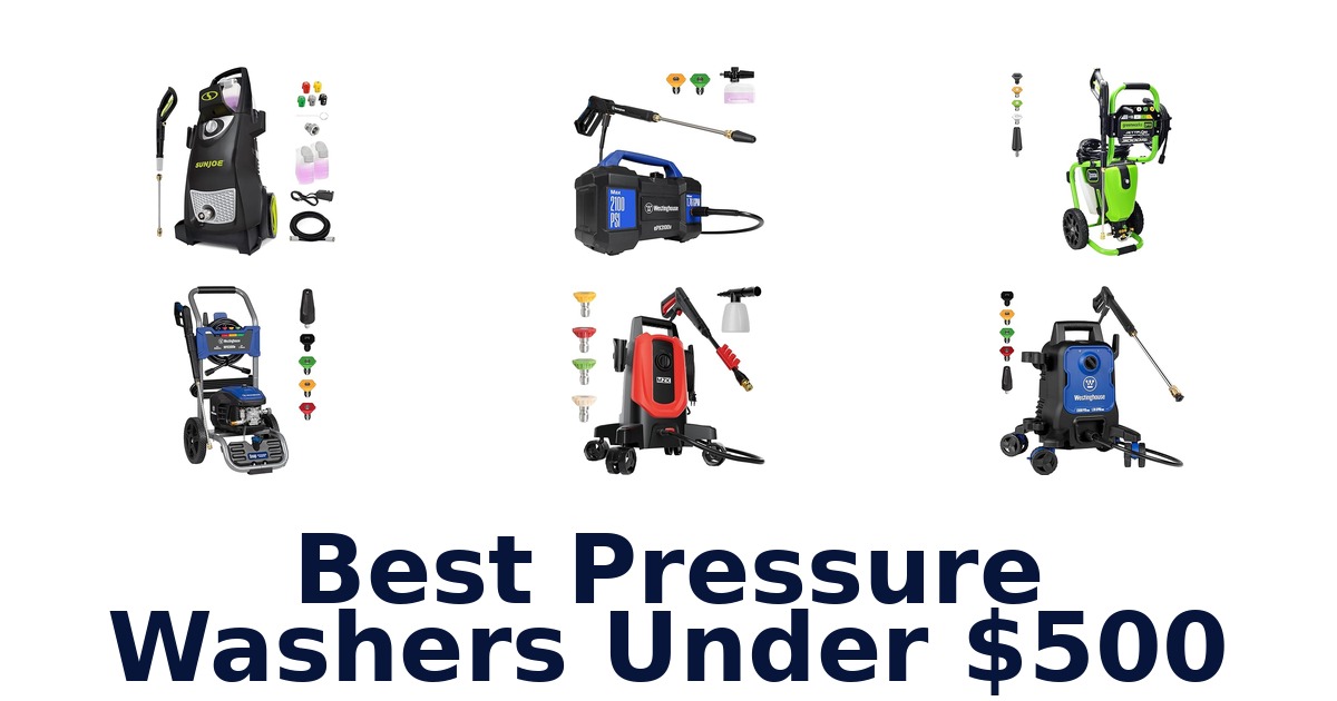 best pressure washers under $500