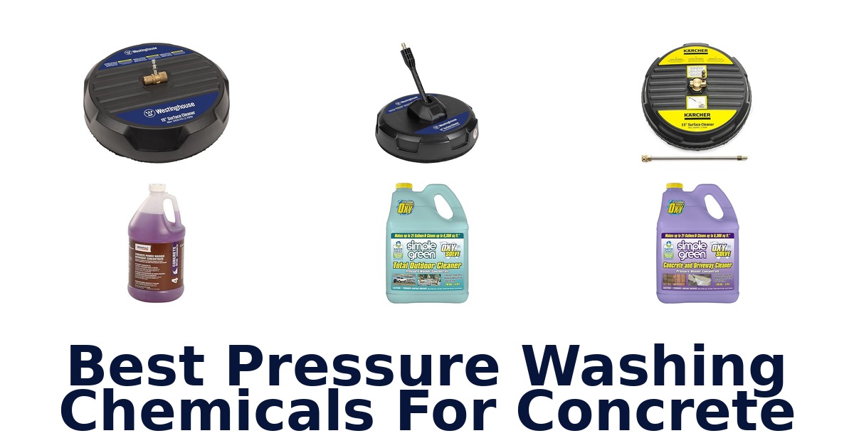 best pressure washing chemicals for concrete