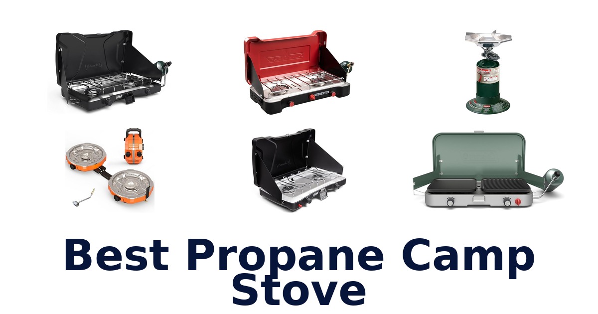 best propane camp stove