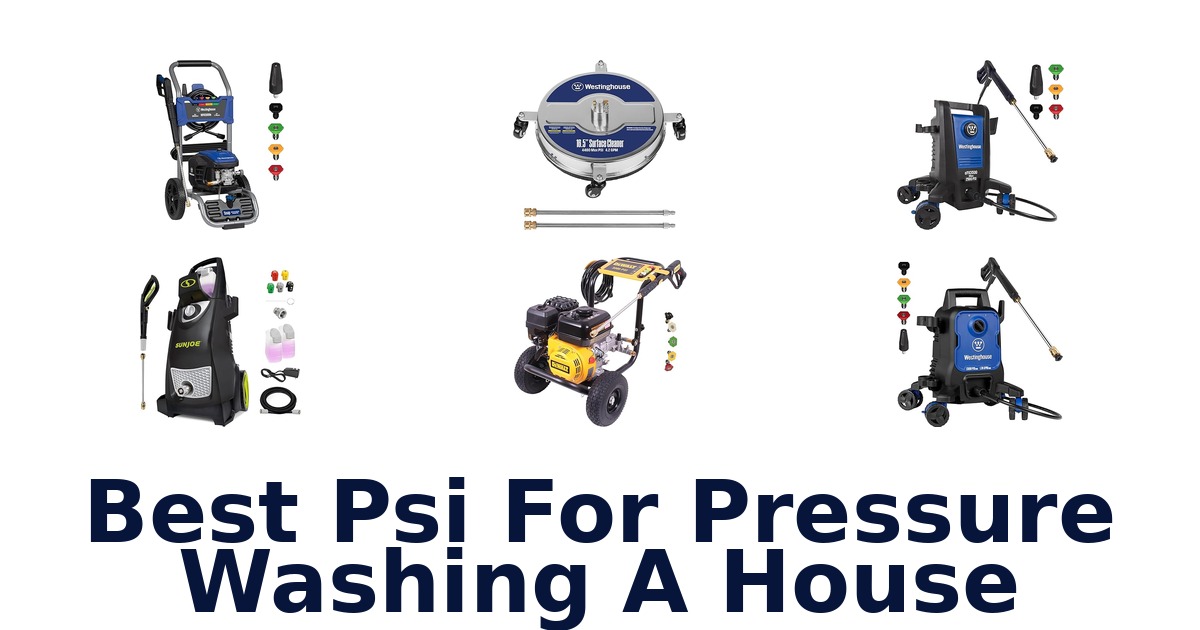 best psi for pressure washing a house