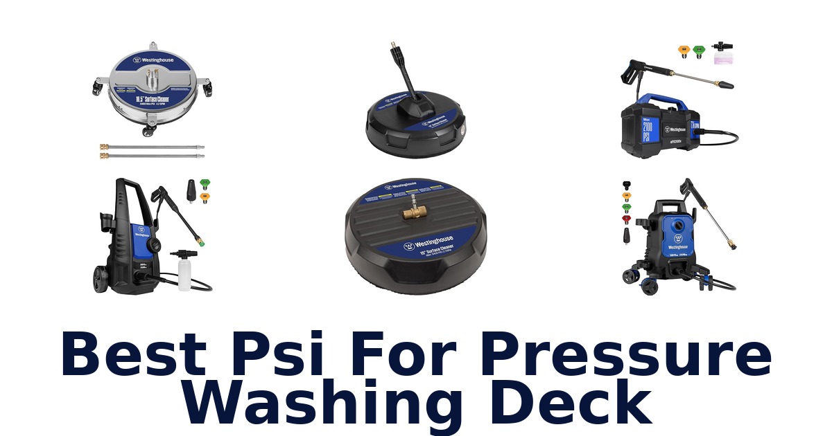 best psi for pressure washing deck