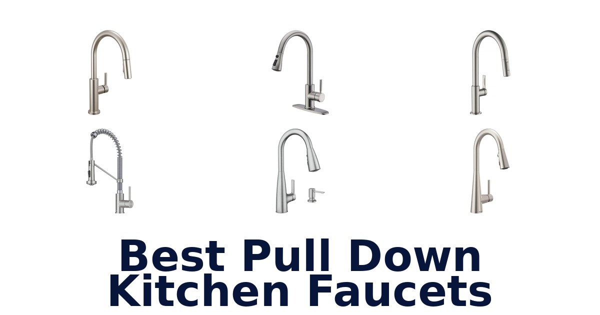 best pull down kitchen faucets