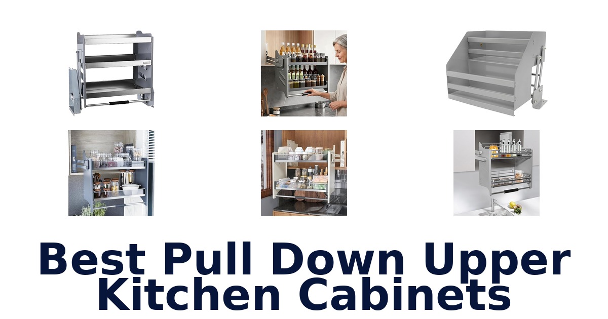 best pull down upper kitchen cabinets