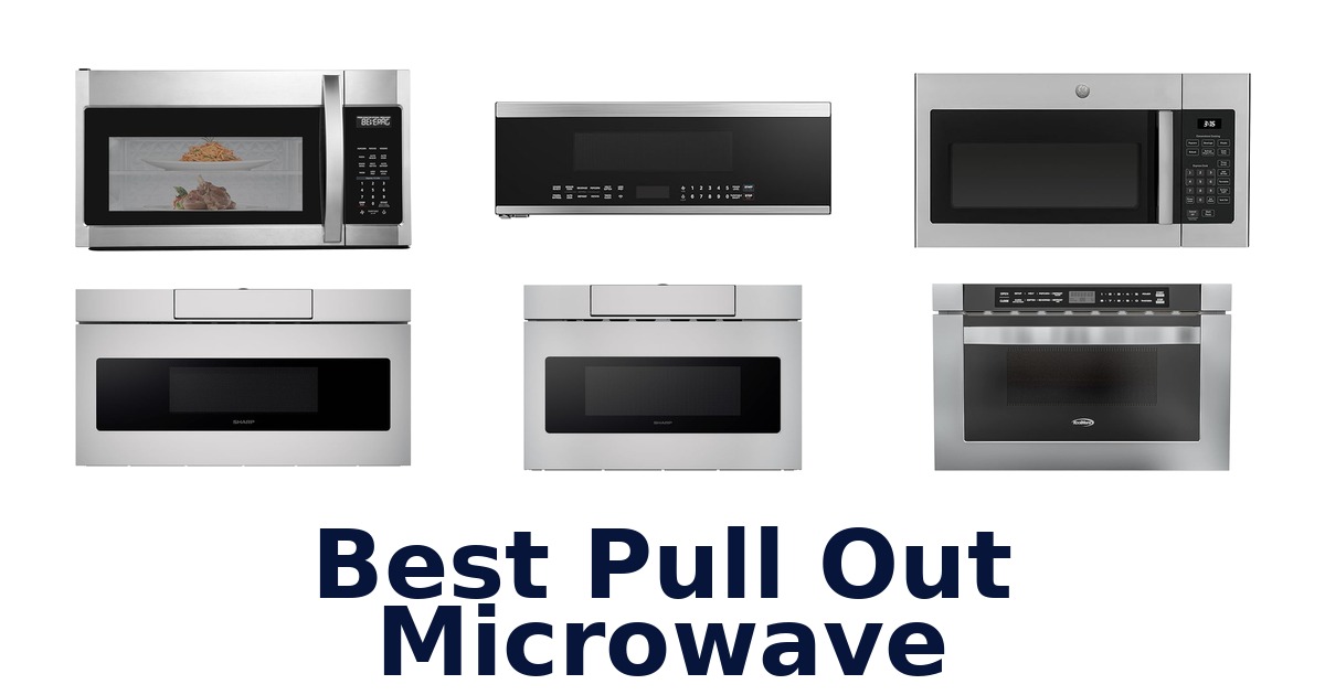 best pull out microwave