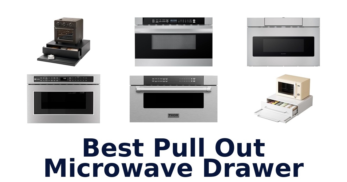best pull out microwave drawer