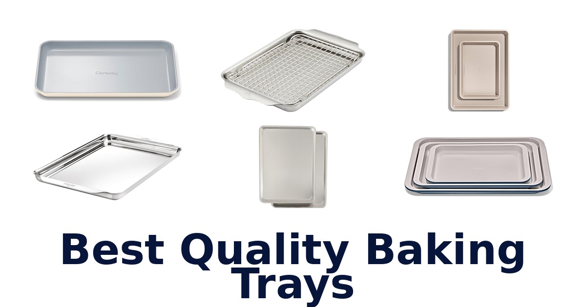 best quality baking trays