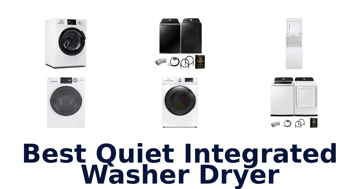 best quiet integrated washer dryer