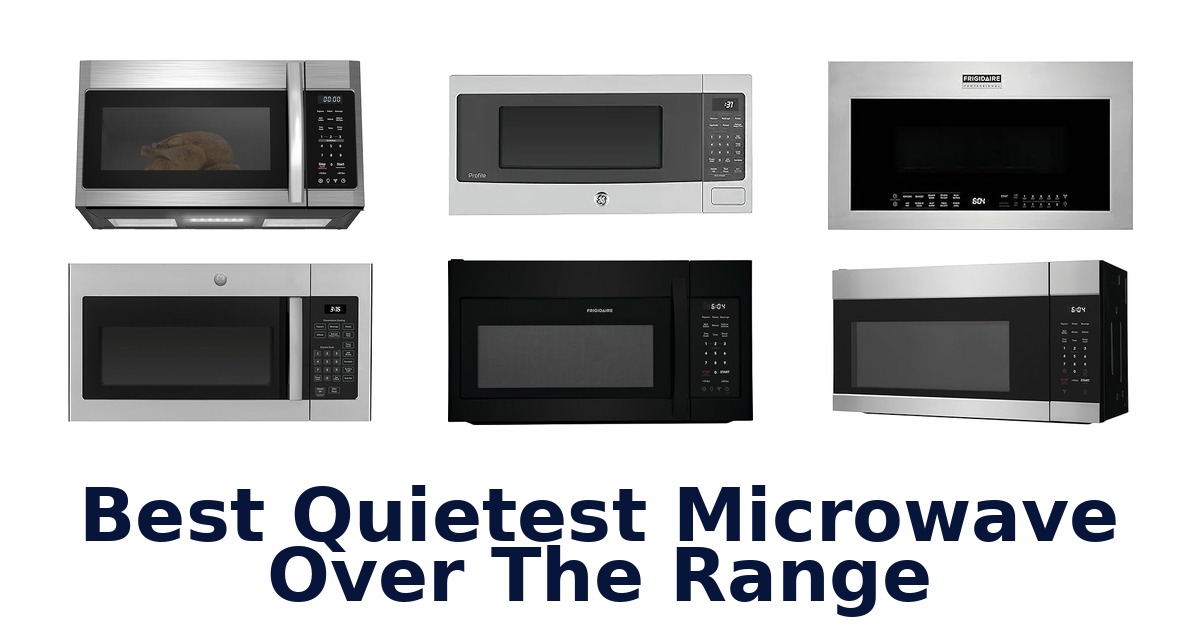 best quietest microwave over the range