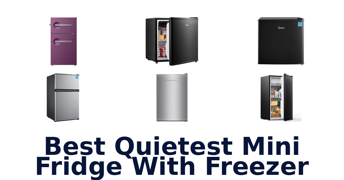 best quietest mini fridge with freezer