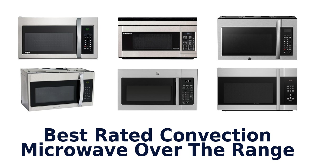 best rated convection microwave over the range
