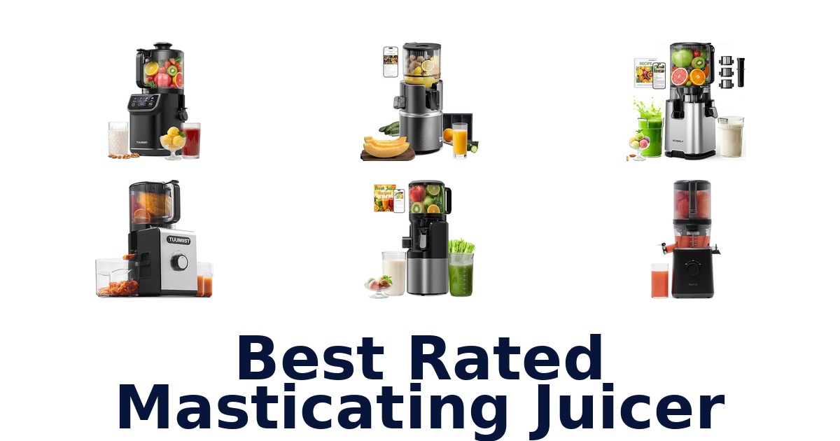 best rated masticating juicer