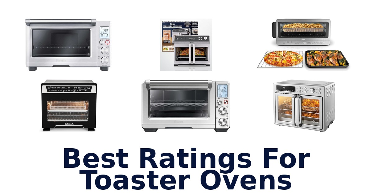 best ratings for toaster ovens