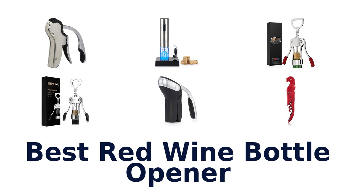 best red wine bottle opener