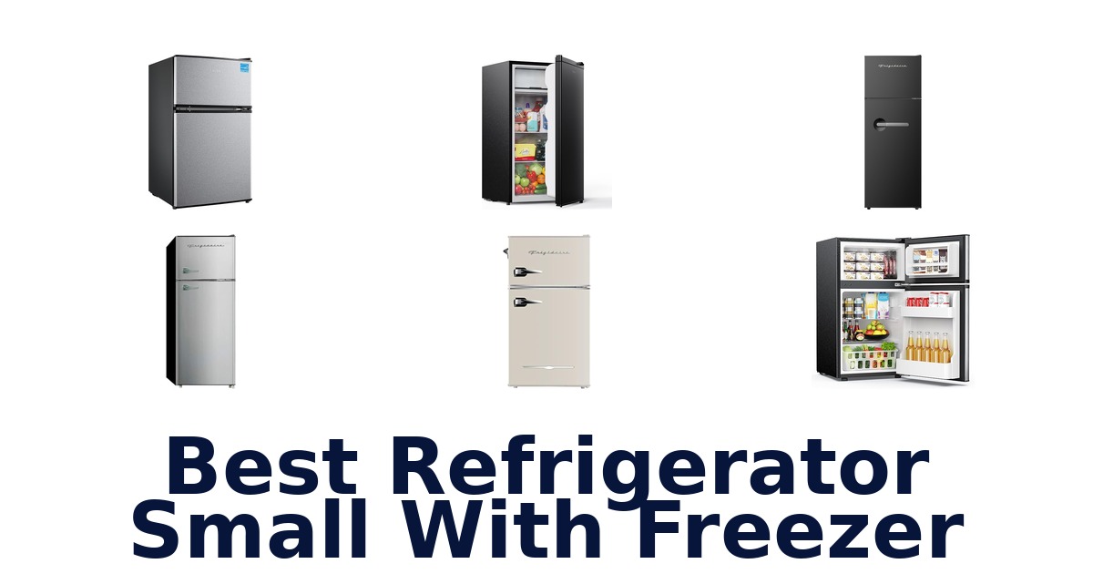 best refrigerator small with freezer