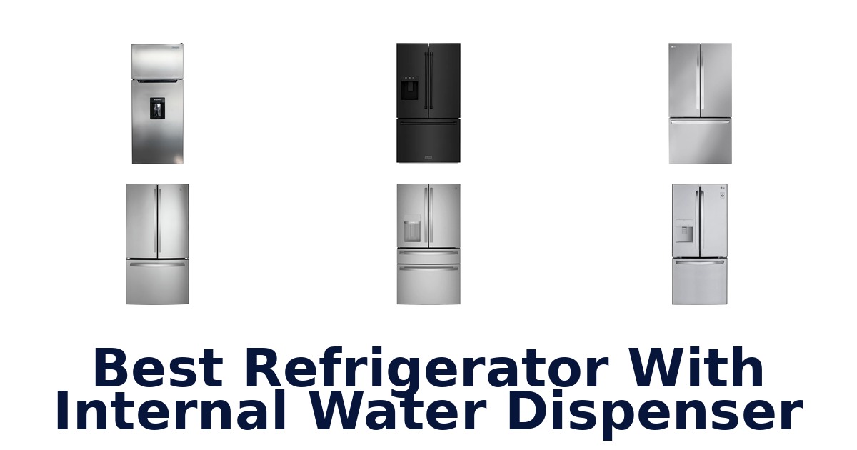 best refrigerator with internal water dispenser