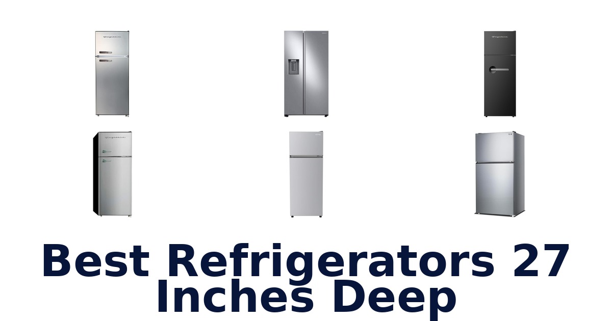 best refrigerators 27 inches deep