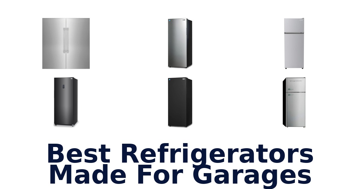 best refrigerators made for garages