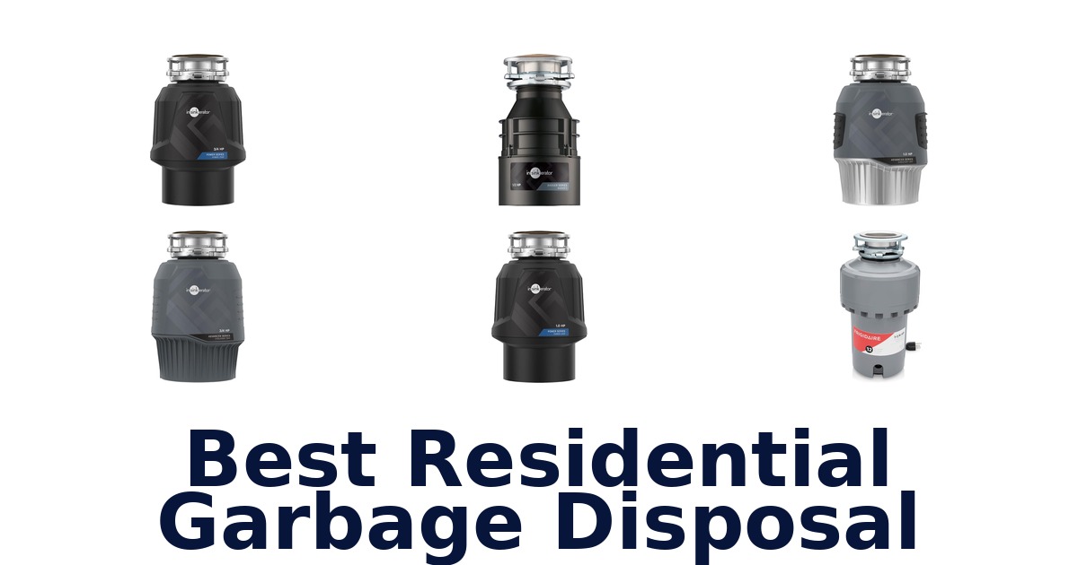 best residential garbage disposal