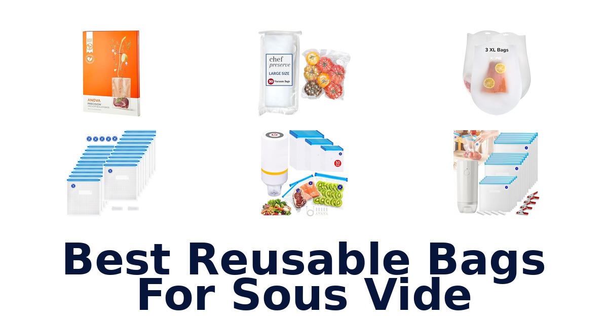best reusable bags for sous vide