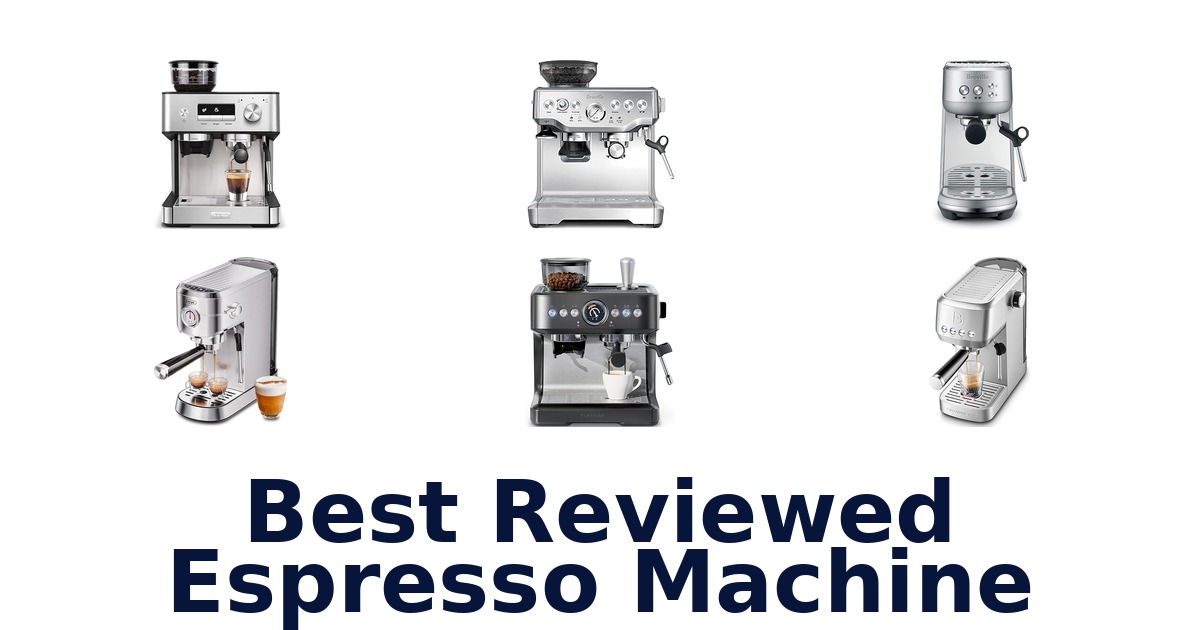 best reviewed espresso machine