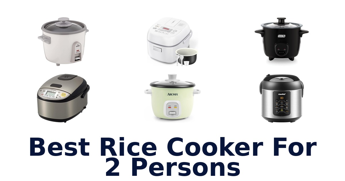 best rice cooker for 2 persons
