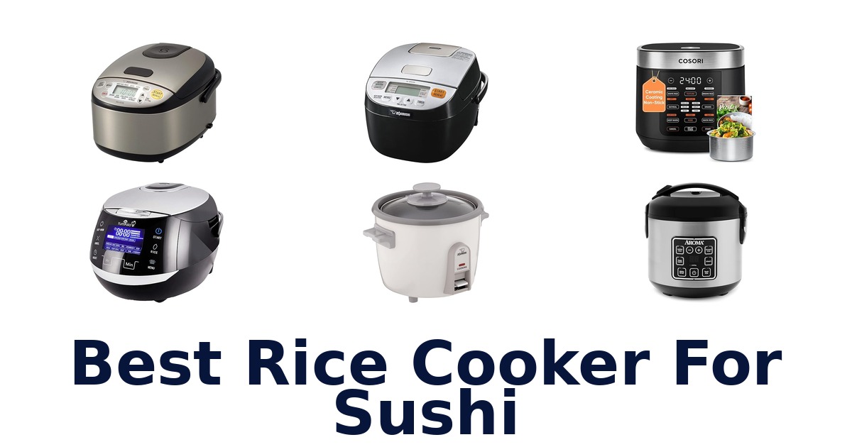 best rice cooker for sushi